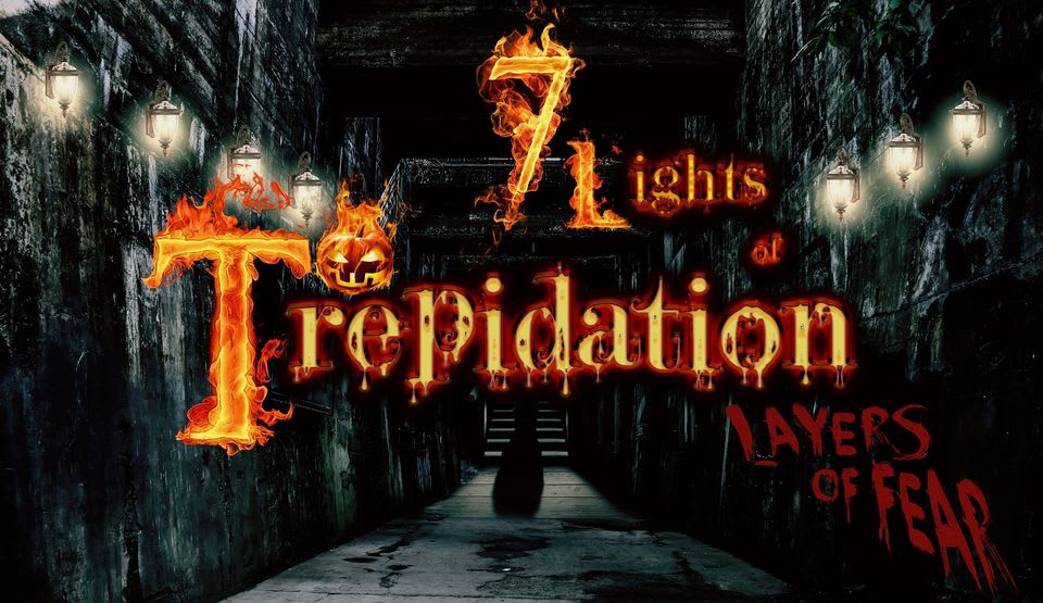 7 Lights of Trepidation