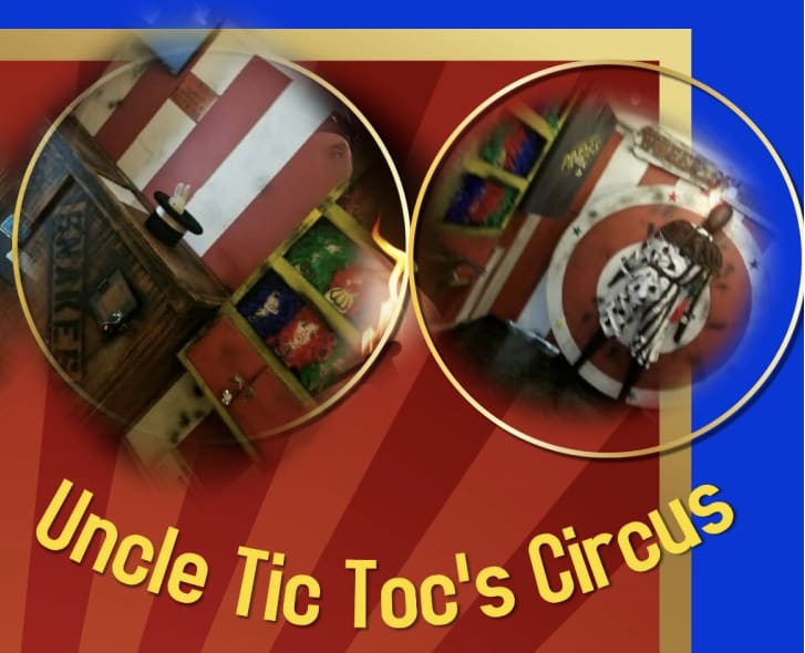 Uncle Tic Toc’s Circus