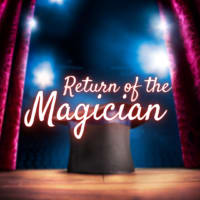 The Return of the Magician