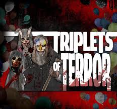 Triplets of Terror