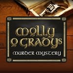 Molly ‘O’ Gradys Murder Mystery