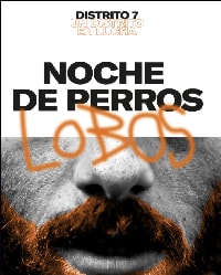 Noche de Perros [Night of Dogs]