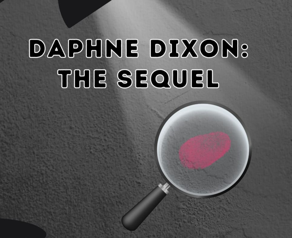 Daphne Dixon, Private Eye: The Sequel