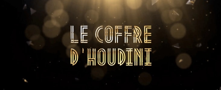 Le Coffre D’houdini [Houdini's Trunk]