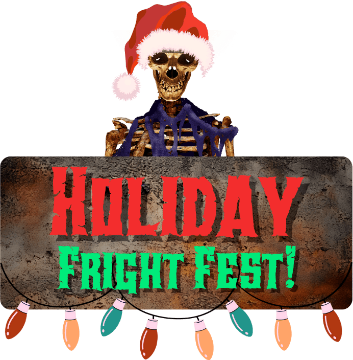 Holiday Fright Fest!