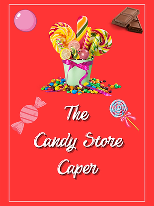 The Candy Store Caper