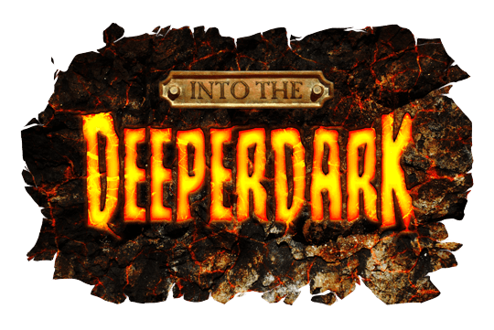 Part One: "Into the Deeperdark”