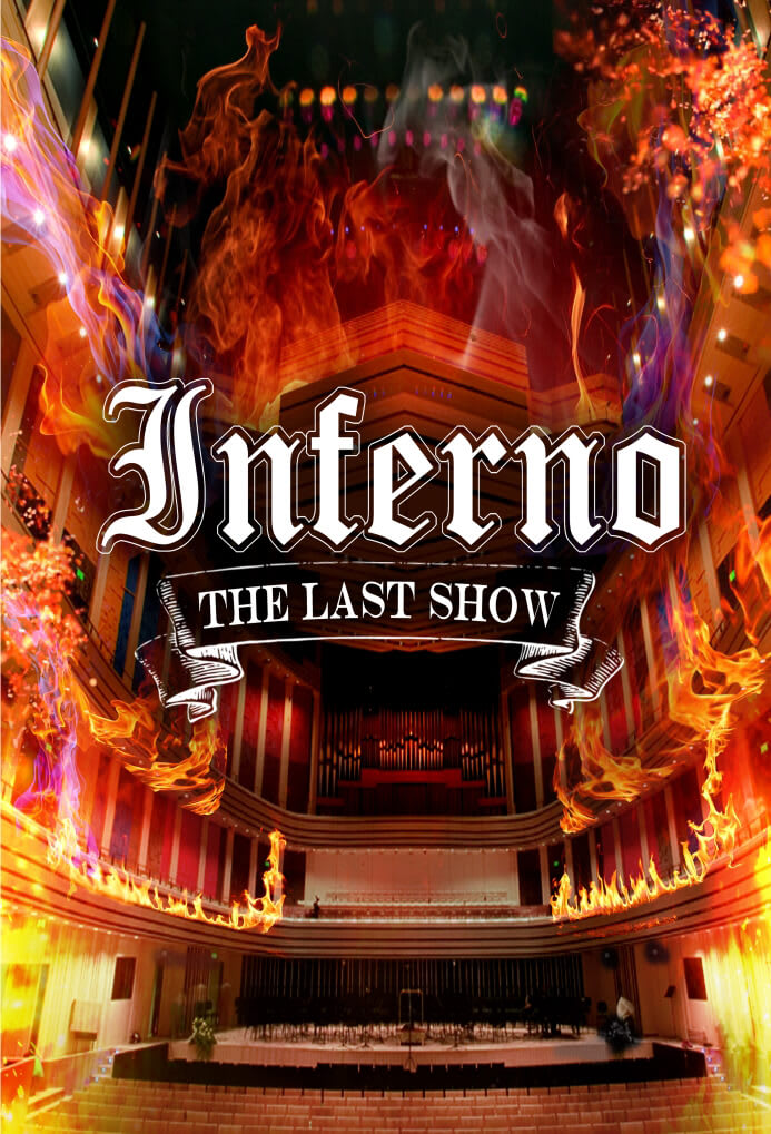 Inferno: The Last Show