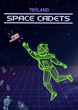 Toyland Space Cadets