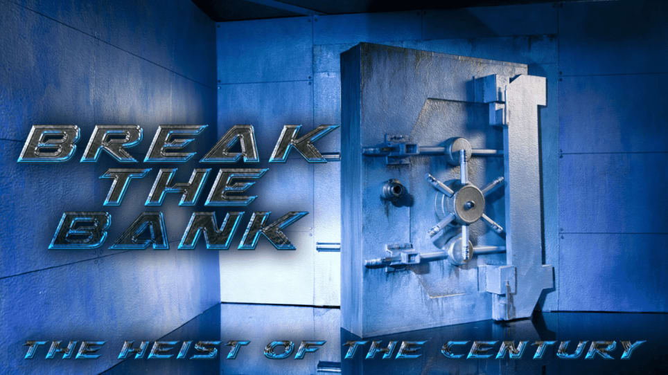 Break the Bank