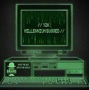 Y2K: Millennium Bugged
