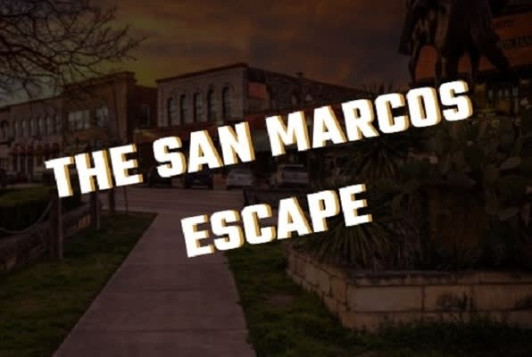 The San Marcos Escape