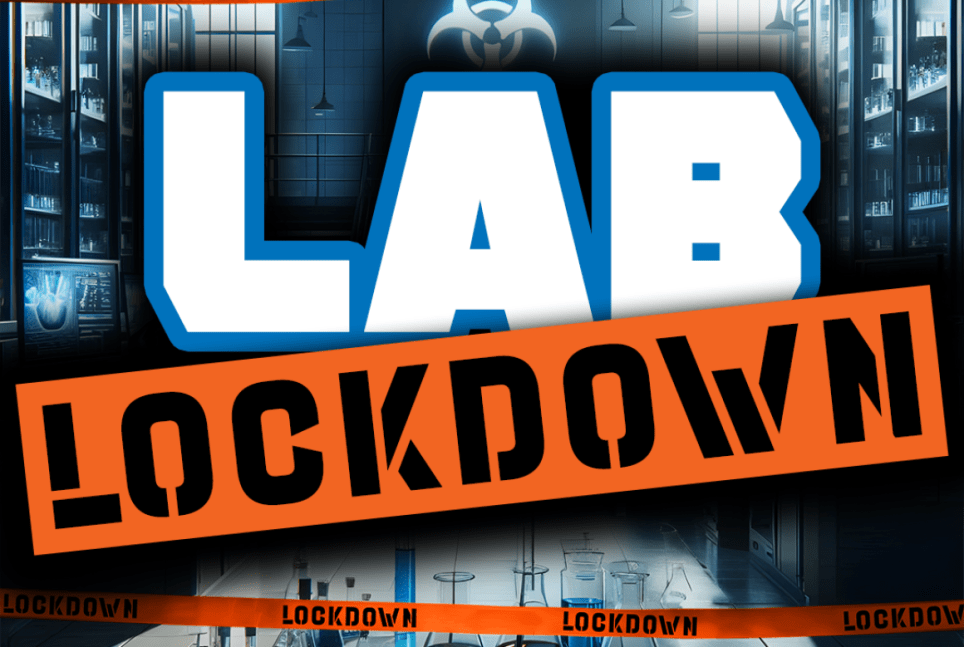 Lab Lockdown [prev. Enchanced]