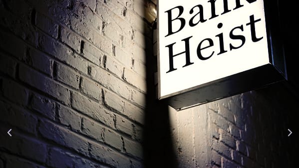 Bank Heist