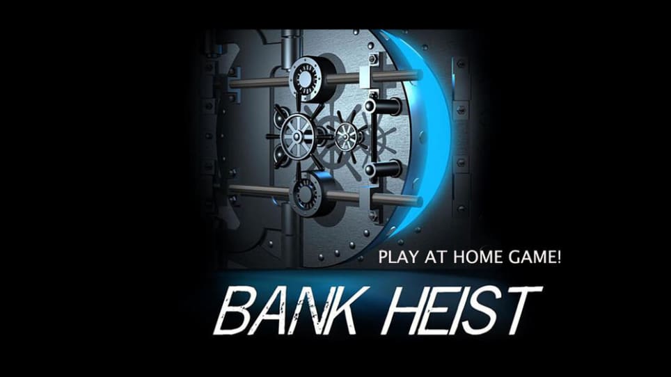 Bank Heist