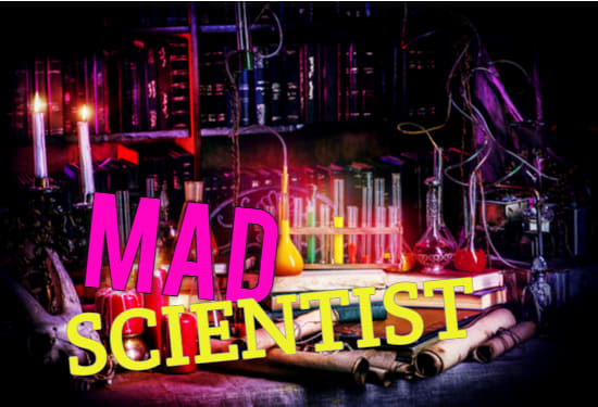 The Mad Scientist