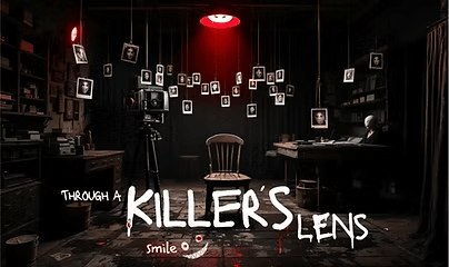 Through a Killer’s Lens [prev. Picture Imperfect]