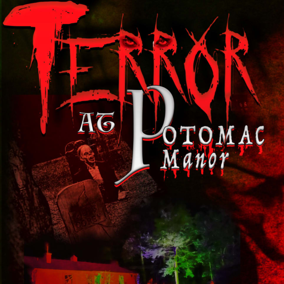 Terror At Potomac Manor