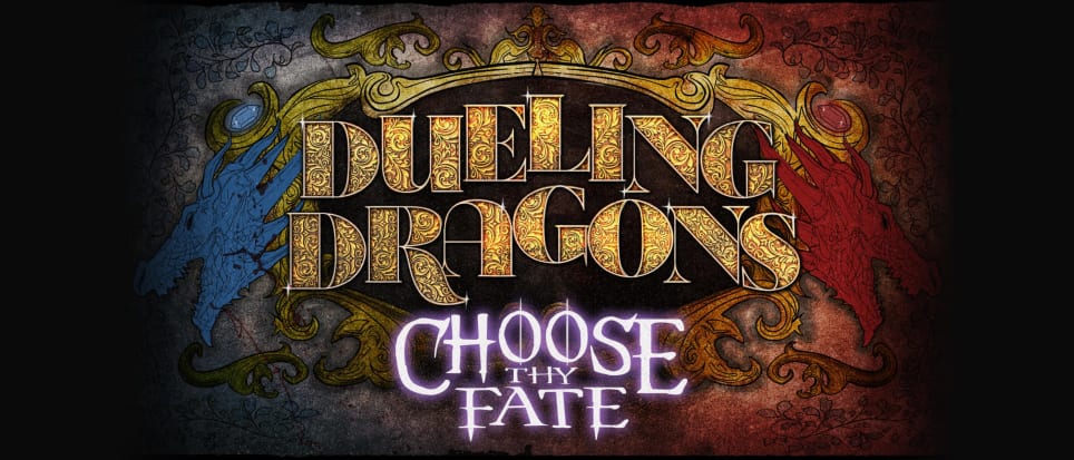 Dueling Dragons: Choose Thy Fate