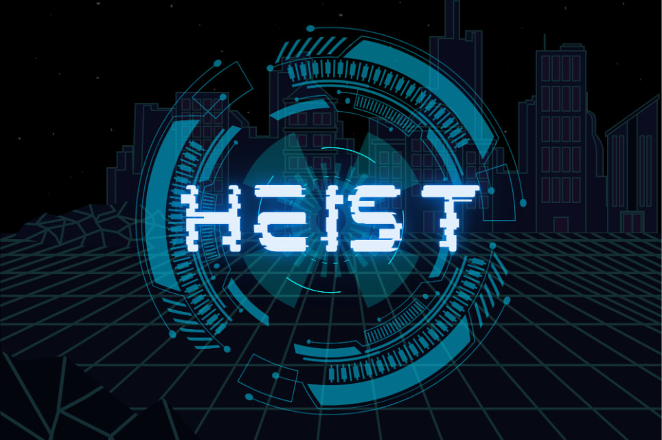 Heist