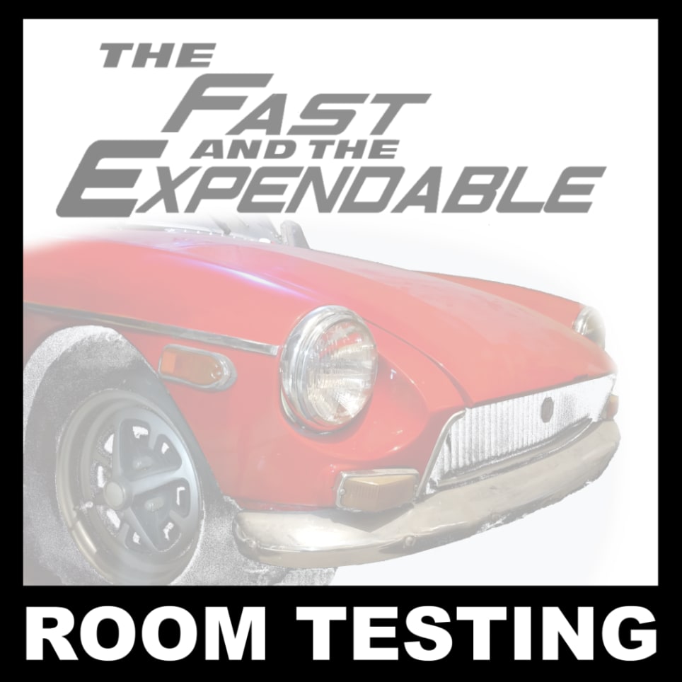 The Fast and the Expendable (Room Testing)