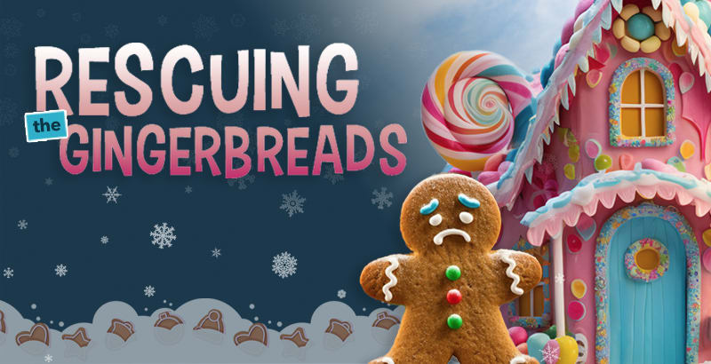 Rescue the Gingerbreads