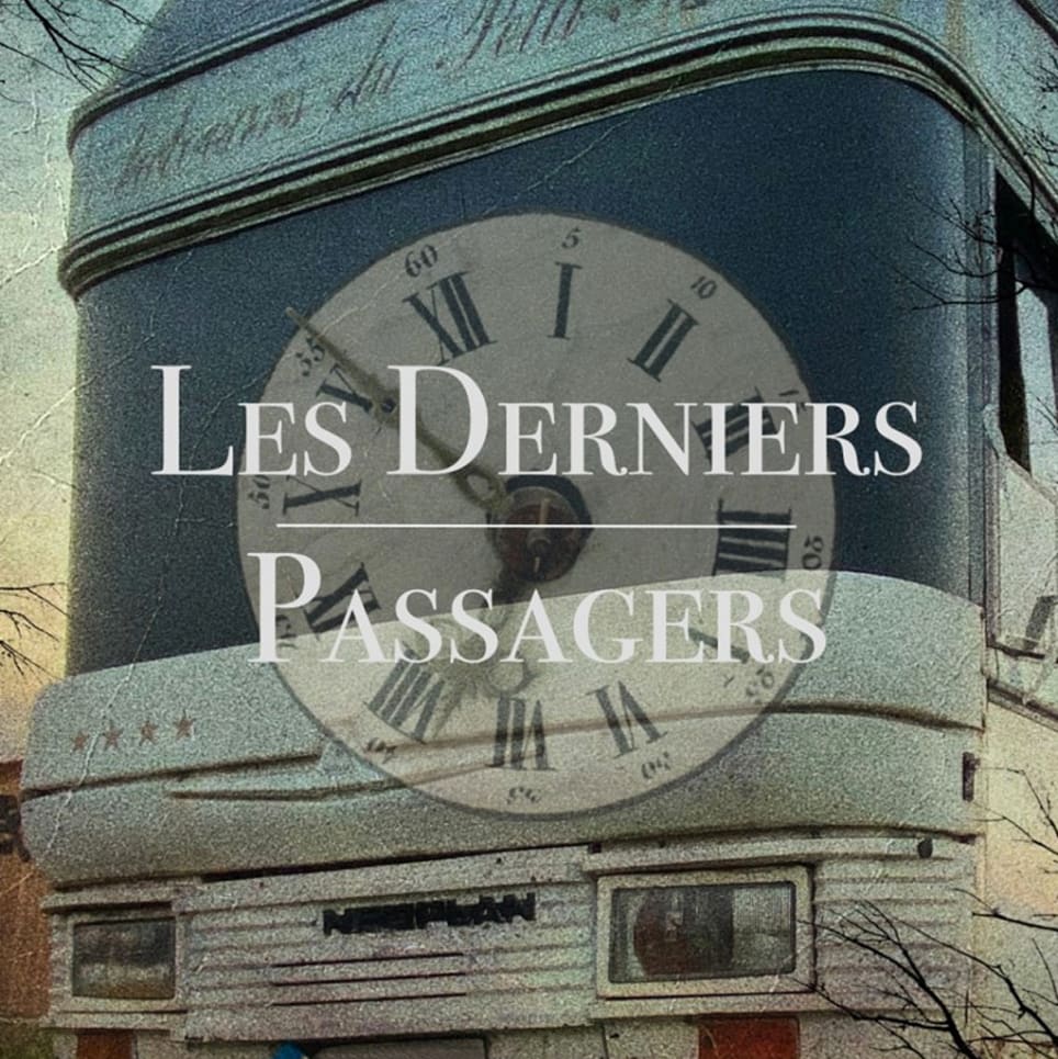 Les Derniers Passagers