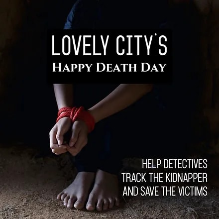 Lovely City: Season 03 - Happy Death Day