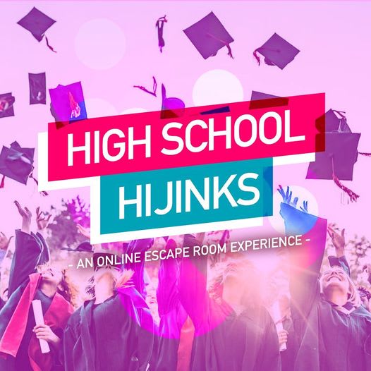High School Hijinks