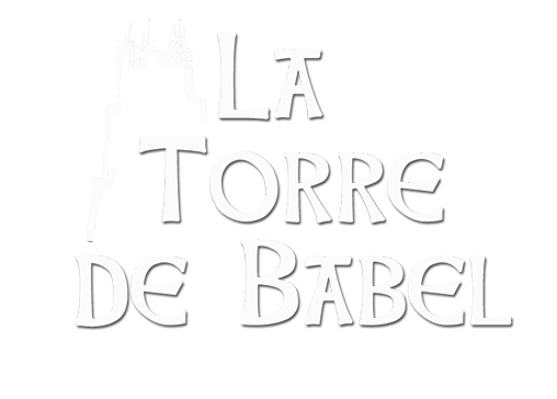 La Torre De Babel [Babel's Tower]