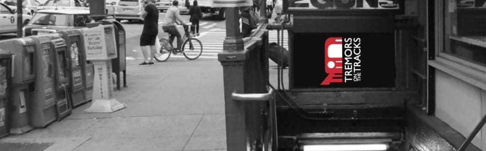 Tremors on the Tracks