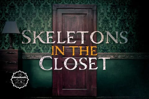 Skeletons In The Closet