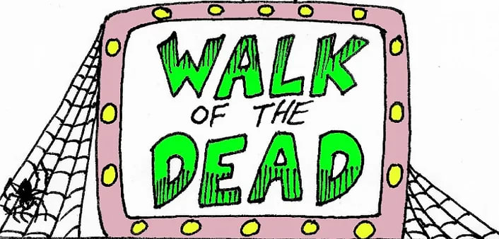 Walk of the Dead