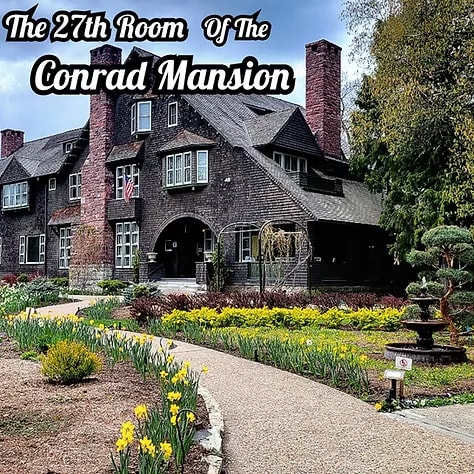 The 27th Room Of The Conrad Mansion