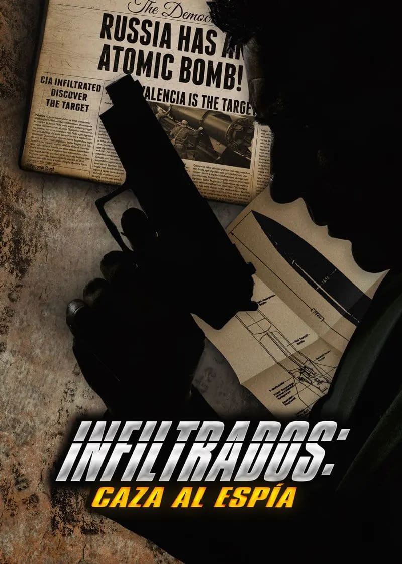 Infiltrados: Caza Al Espía [Infiltrates: Spy Hunt]