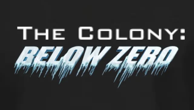 The Colony: Below Zero