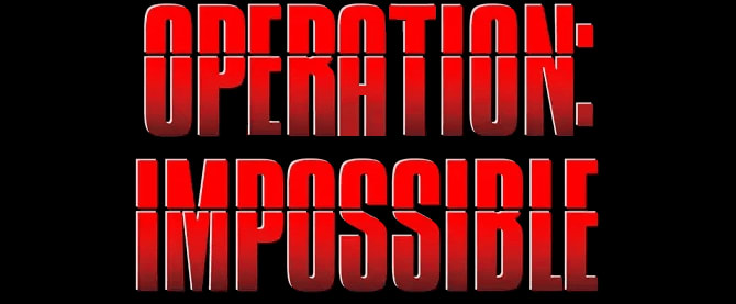 Operación Imposible [Operation Impossible]