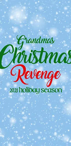 Grandma's Christmas Revenge