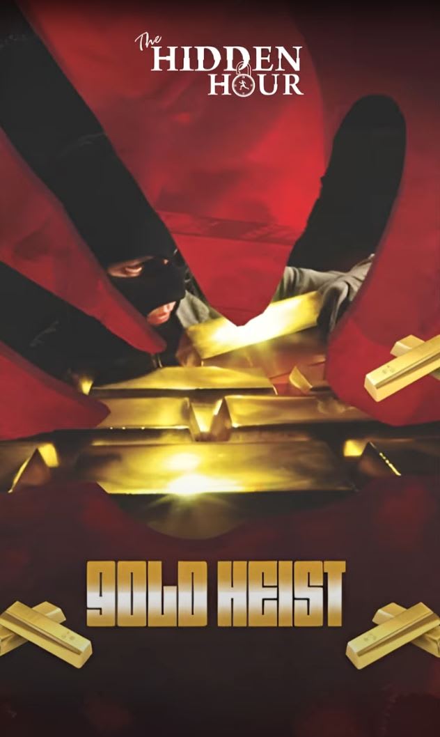 Gold Heist