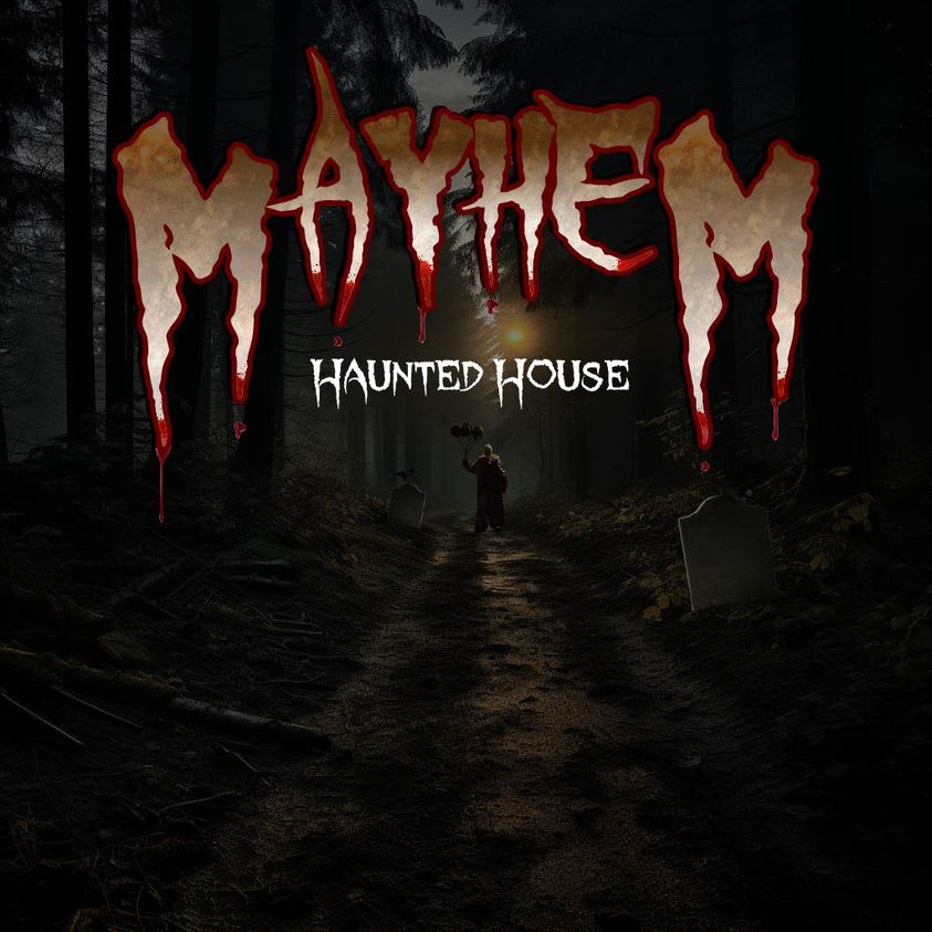 Mayhem Haunted House