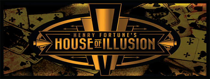 Henry Fortune's House of Illusion