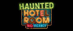 The Haunted Hotel Room – Pleasant Screams!