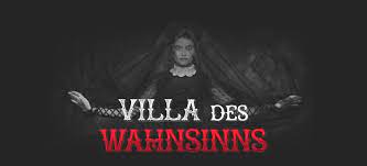 Villa des Wahnsinns [Mansion of Madness]