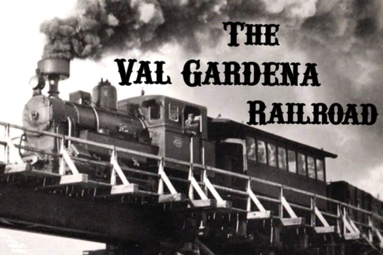 The Val Gardena Railroad