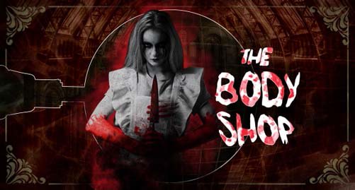 The Body Shop [prev. The Horror Escape Room]