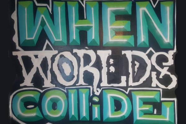 When Worlds Collide