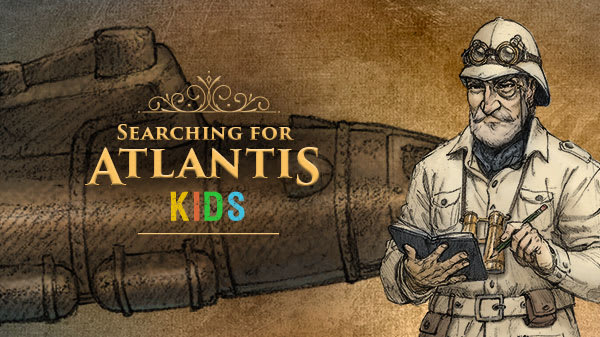 Seeking Atlantis [Searching For Atlantis] Kids Version