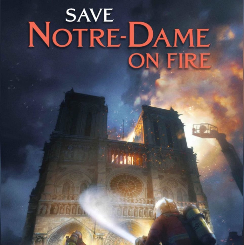 Save Notre-Dame on Fire [VR]