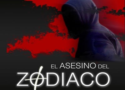 El Asesino Del Zodiaco [The Zodiac Killer]