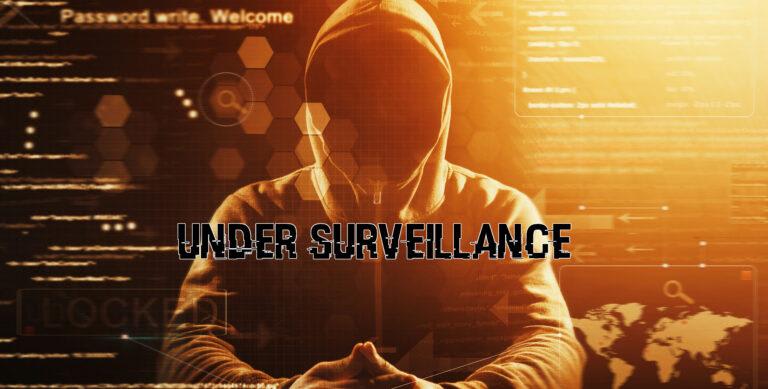 Under Surveillance